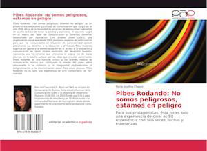 Cover for Chavez · Pibes Rodando: No somos peligros (Bok)
