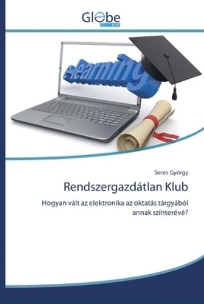 Cover for György · Rendszergazdátlan Klub (Buch) (2020)