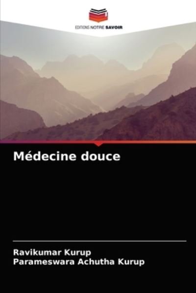 Cover for Ravikumar Kurup · Medecine douce (Paperback Book) (2020)