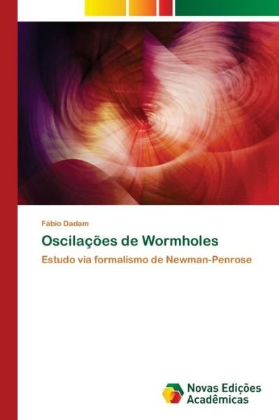 Cover for Dadam · Oscilações de Wormholes (Bok) (2020)