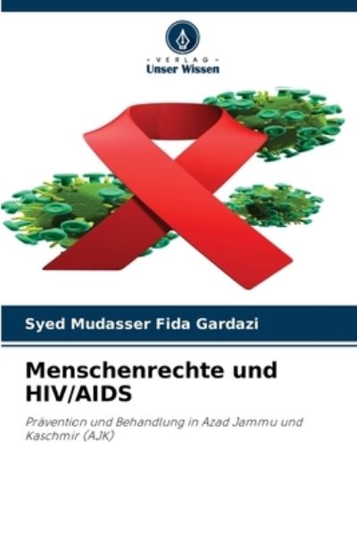 Cover for Syed Mudasser Fida Gardazi · Menschenrechte und HIV / AIDS (Paperback Book) (2021)