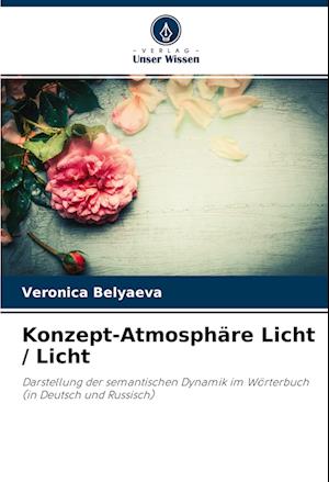 Cover for Veronica Belyaeva · Konzept-Atmosphäre Licht / Licht (Paperback Book) (2022)