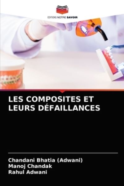 Cover for Chandani Bhatia (Adwani) · Les Composites Et Leurs Defaillances (Paperback Book) (2021)