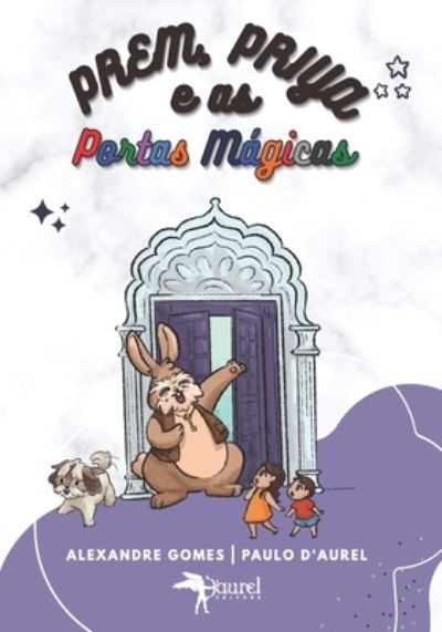 Cover for Alexandre Gomes · Prem, Priya e as Portas Mágicas (Paperback Book) (2022)