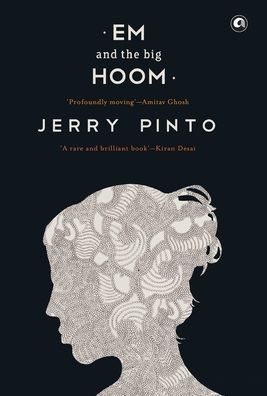 Cover for Jerry Pinto · Em and the Big Hoom (Hardcover Book) (2013)