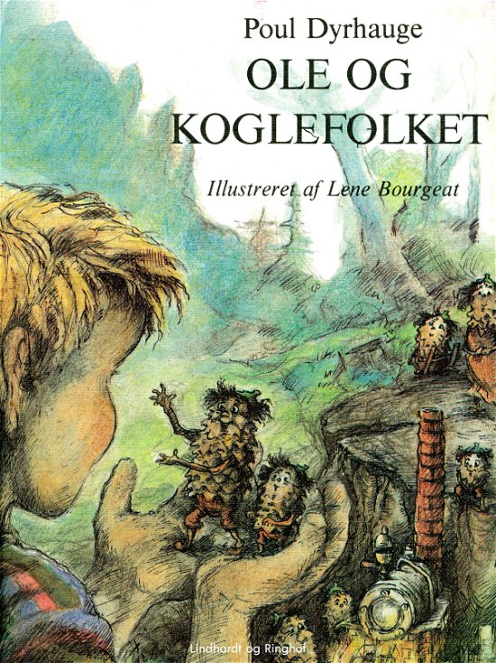 Cover for Poul Dyrhauge · Ole og koglefolket: Ole og koglefolket (Hæftet bog) [1. udgave] (2022)