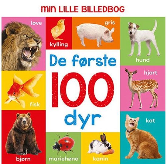Cover for Min lille billedbog: Min lille billedbog - De første 100 dyr (Cardboard Book) [1.º edición] (2020)