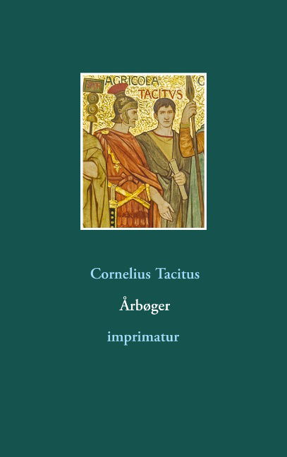 Cover for Cornelius Tacitus · Årbøger (Paperback Book) [1st edition] (2020)