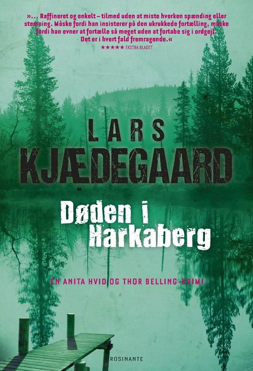 Hvid & Belling: Døden i Harkaberg - Lars Kjædegaard - Bücher - Rosinante - 9788763843027 - 5. Februar 2016