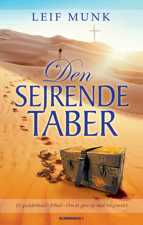 Den Sejrende Taber - Leif Munk - Books - Scandinavia A/S - 9788771325027 - November 27, 2013