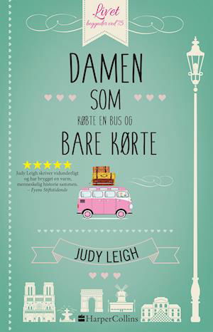 Cover for Judy Leigh · Damen som købte en bus og bare kørte (Paperback Bog) [2. udgave] (2019)