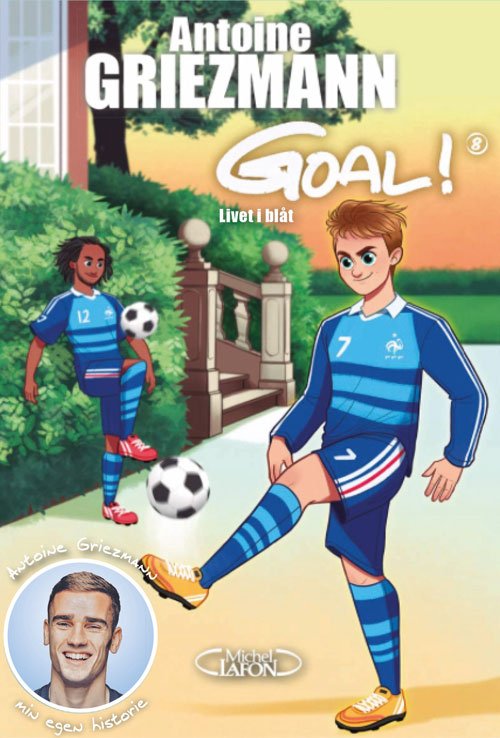 Cover for Antoine Griezmann · Goal 8 (Innbunden bok) [1. utgave] (2021)