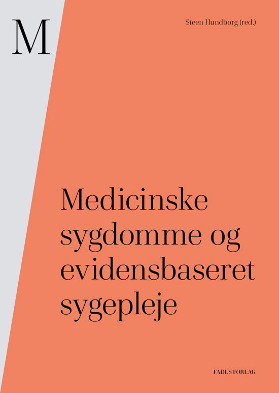 Cover for Steen Hundborg (red.) · Medicinske sygdomme og evidensbaseret sygepleje (Inbunden Bok) [1:a utgåva] (2022)