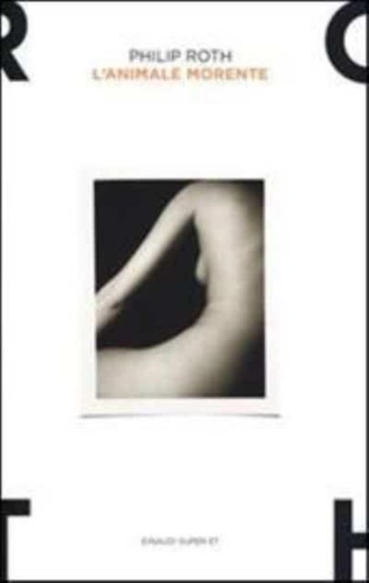 Cover for Philip Roth · L'animale morente (Paperback Bog) (2013)