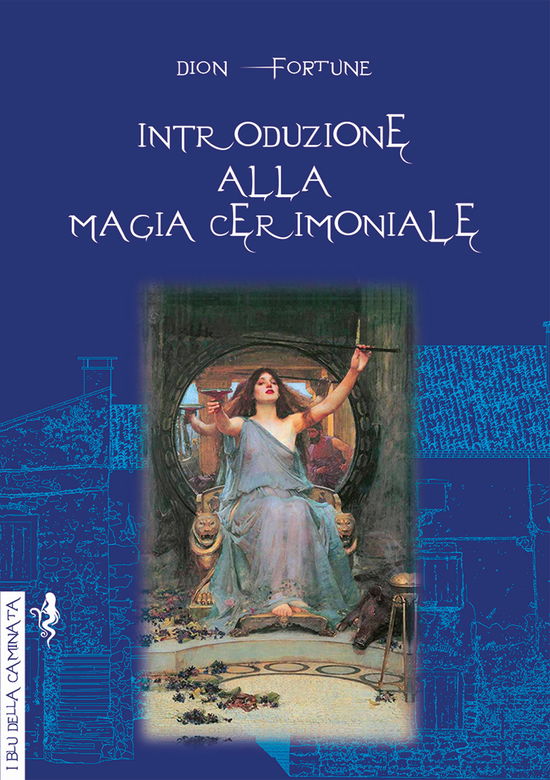 Cover for Dion Fortune · Introduzione Alla Magia Cerimoniale (Buch)