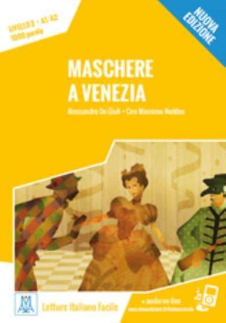 Cover for Alessandro De Giuli · Italiano facile: Maschere a Venezia. Libro + online MP3 audio (Pocketbok) (2016)