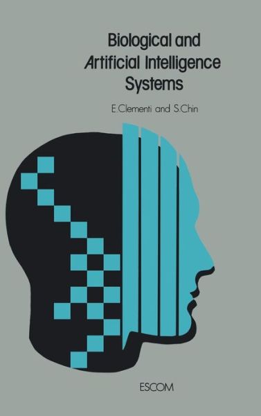 Enrico Clementi · Biological and Artificial Intelligence Systems (Hardcover Book) (1988)