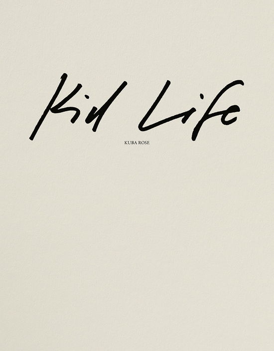 Cover for Kid Life (Bound Book) (2024)