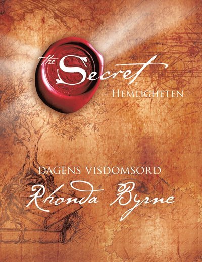 Cover for Rhonda Byrne · The Secret - Dagens visdomsord (Innbunden bok) (2011)