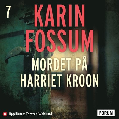 Konrad Sejer: Mordet på Harriet Krohn - Karin Fossum - Audio Book - Bonnier Audio - 9789173489027 - June 26, 2014