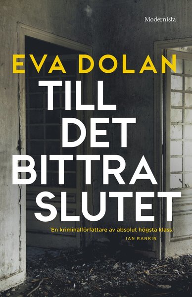 Cover for Eva Dolan · Till det bittra slutet (Hardcover Book) (2019)