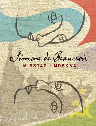 Cover for Simone de Beauvoir · Simone &amp; Co.: Misstag i Moskva (Bound Book) (2015)