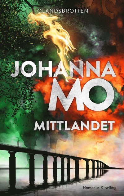 Cover for Johanna Mo · Mittlandet (Inbunden Bok) (2022)