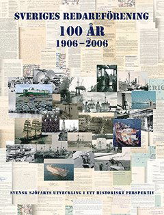 Cover for Robert Hermansson · Sveriges Redareförening 100 år 1906–2006 (Bound Book) (2006)