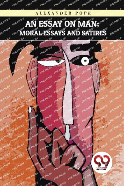 Cover for Alexander Pope · An Essay on Man : Moral Essays and Satires (Paperback Bog) (2023)