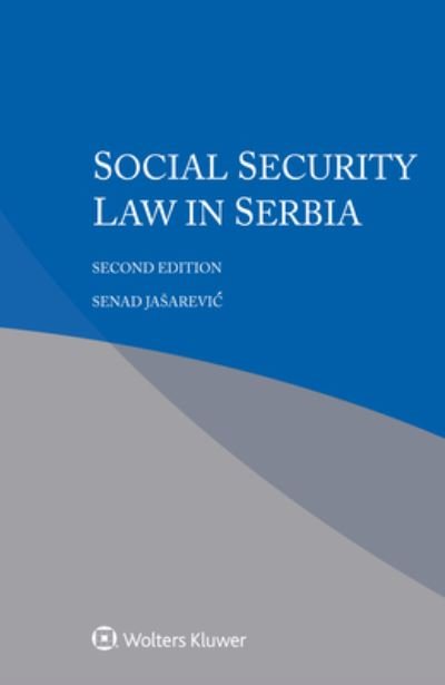 Cover for Senad Jasarevic · Social Security Law in Serbia (Paperback Book) (2020)