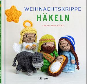 Cover for Sarah-Jane Hicks · Weihnachtskrippe häkeln (Book) (2024)