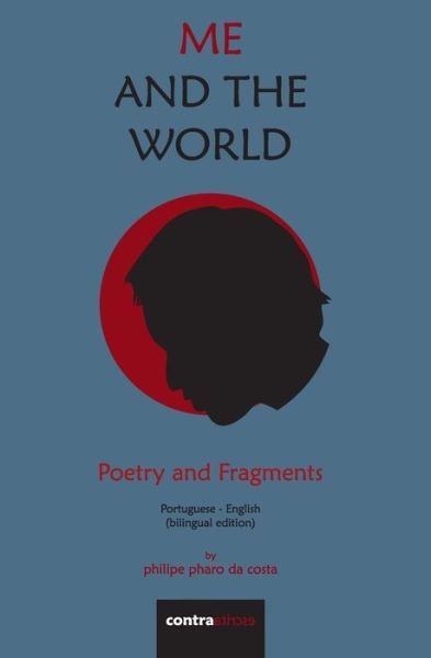 Cover for Philipe Pharo Da Costa · Me and The World (Paperback Book) (2019)