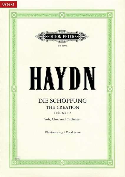 The Creation Hob. XXI:2 (Vocal Score) - Franz Joseph Haydn - Kirjat - Edition Peters - 9790014106027 - maanantai 10. maaliskuuta 2003