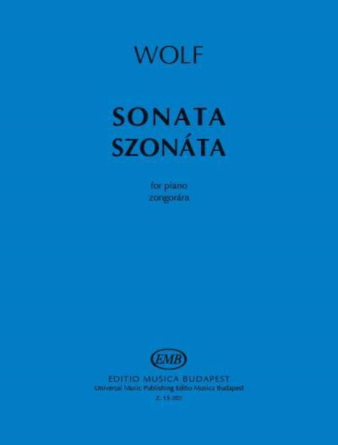 Wolf  Sonata for piano - Peter Wolf - Kirjat - Universal Music Publishing Editio Musica - 9790080152027 - maanantai 14. marraskuuta 2022