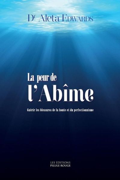 Cover for Aleta Edwards · La peur de l'Abime (Paperback Book) (2017)