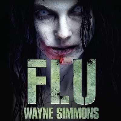 Flu - Wayne Simmons - Music - TANTOR AUDIO - 9798200075027 - September 18, 2012