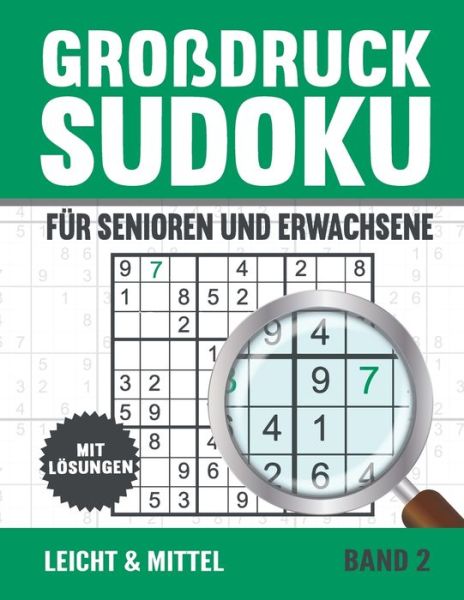 Cover for Visufactum Ratsel · Grossdruck Sudoku Fur Senioren: Sudoku Ratsel in Grosser Schrift - Leicht und Mittel mit Loesungen - Vol 2 (Paperback Book) (2022)