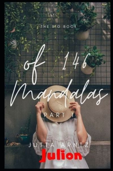 Cover for Jutta Arntz · The Big Book of 146 Mandalas - Part 1 (Pocketbok) (2021)