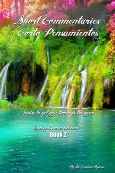 Cover for Caridad Rivera · Short Commentaries/ Corto Pensamientos: Book 2 (Paperback Book) (2021)