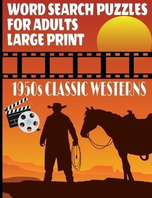 Cover for Puz Lee Press · Word Search Puzzles for Adults 1950s Classic Westerns (Paperback Bog) (2020)