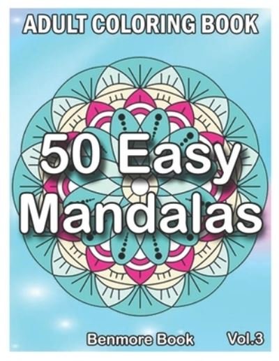 Cover for Benmore Book · 50 Easy Mandalas (Paperback Book) (2020)