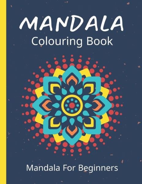 Cover for Moonbeams And Dreams · Mandala Colouring Book For Beginners (Paperback Book) (2020)