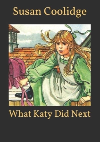 Cover for Susan Coolidge · What Katy Did Next (Paperback Book) (2021)