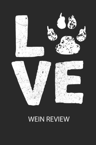 Cover for Divory Notizbuch · LOVE - Wein Review (Pocketbok) (2020)