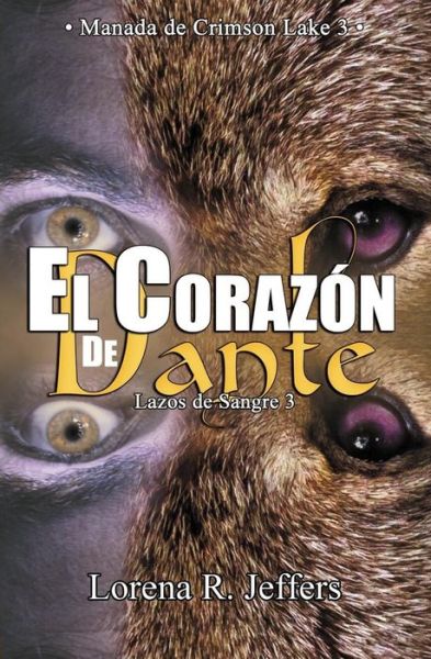 Cover for Lorena R Jeffers · El corazon de Dante (Paperback Book) (2020)