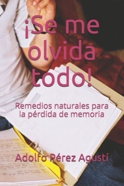Cover for Adolfo Perez Agusti · !Se me olvida todo! (Pocketbok) (2020)