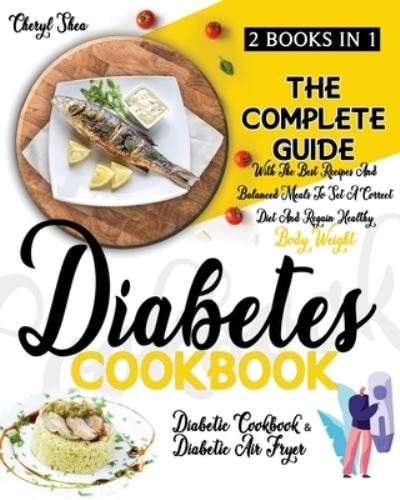 Cover for Cheryl Shea · Diabetes Cookbook (Paperback Book) (2021)