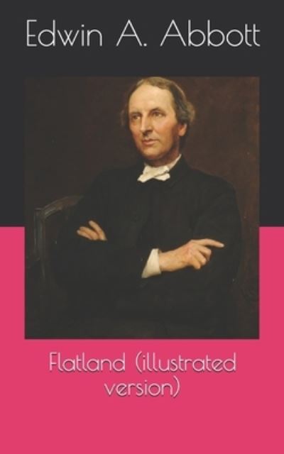 Cover for Edwin A Abbott · Flatland (Taschenbuch) [Illustrated edition] (2021)