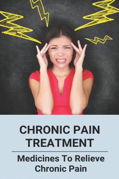 Cover for Monserrate Fehl · Chronic Pain Treatment (Paperback Book) (2021)