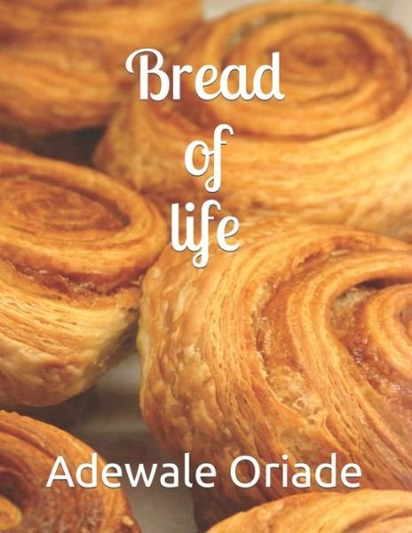 Cover for Amazon Digital Services LLC - Kdp · Bread of life (Paperback Book) (2022)